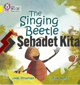 The Singing Beetle (Big Cat Phonics-3 Yellow)