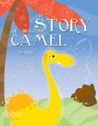 The Story Of The Camel Salıh | Mehmet Nalbant | Mavi Uçurtma Yayınları