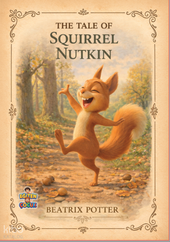 The Tale of Squirrel Nutkin | Beatrix Potter | Eğiten Kitap