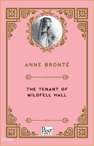 The Tenant of Wildfell Hall