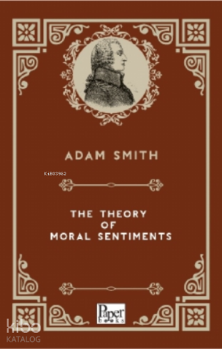 The Theory of Moral Sentiments