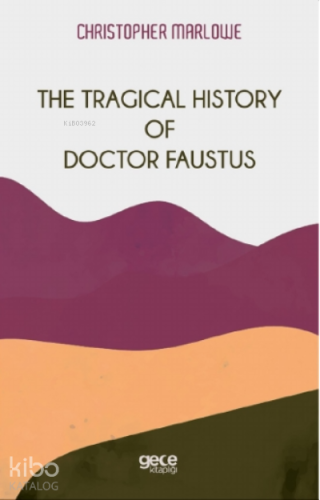 The Tragical History Of Doctor Faustus | Christopher Marlowe | Gece Ki