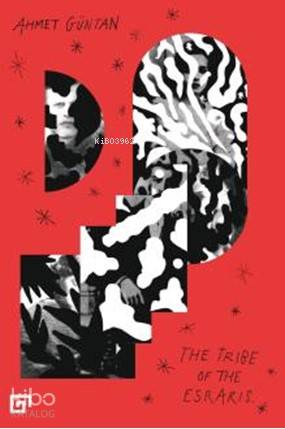 The Trıbe Of The Esrarıs