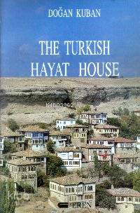 The Turkish Hayat House