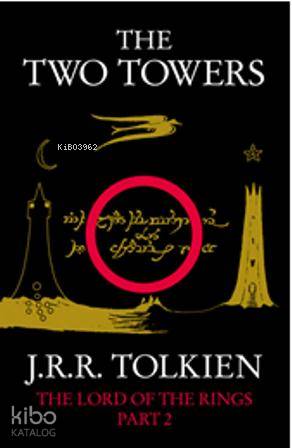 The Two Towers (The Lord of the Rings, Part 2) | John Ronald Reuel Tol