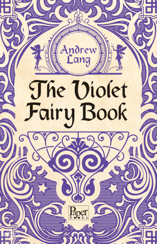 The Violet Fairy Book | Andrew Lang | Paper Books