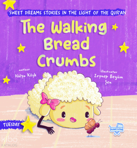 The Walking Bread Crumbs (Ciltli);Sweet Dreams Stories in the Light of