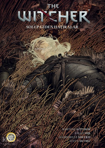 The Witcher Cilt 5 - Solup Giden Hatıralar | Bartosz Sztybor | JBC Yay