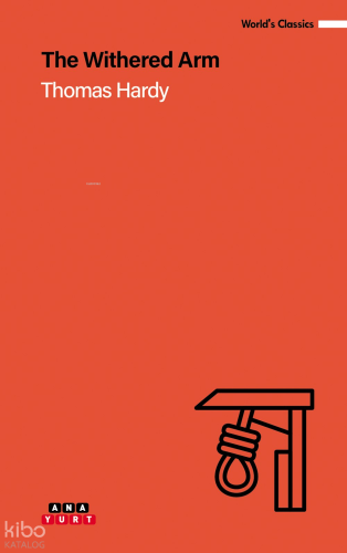 The Withered Arm | Thomas Hardy | Anayurt Yayınları