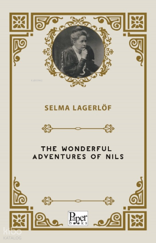 The Wonderful Adventures of Nils | Selma Lagerlöf | Paper Books