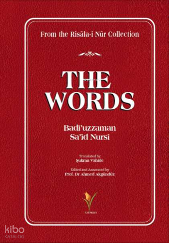 The Words (Sözler) | Bediüzzaman Said Nursi | Osmanlı Araştırmaları Va