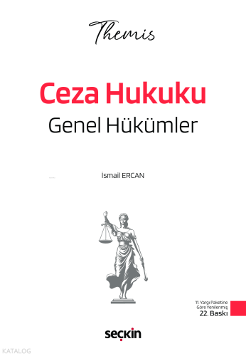 Themis - Ceza Hukuku Genel Hükümler Konu Kitabı | İsmail Ercan | Seçki