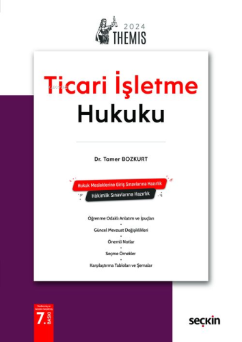 Themis– Ticaret Hukuku C:1 – Ticari İşletme Hukuku – Konu Kitabı