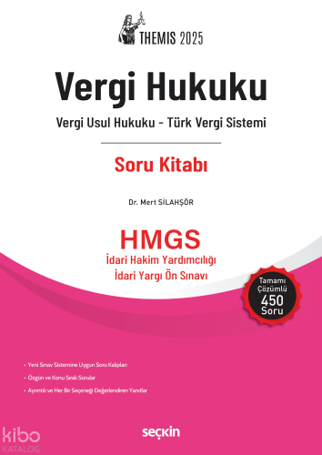 THEMIS – Vergi Hukuku Soru Kitabı;Vergi Usul Hukuku – Türk Vergi Sistemi