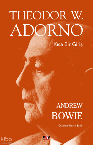 Theodor W. Adorno;Kısa Bir Giriş
