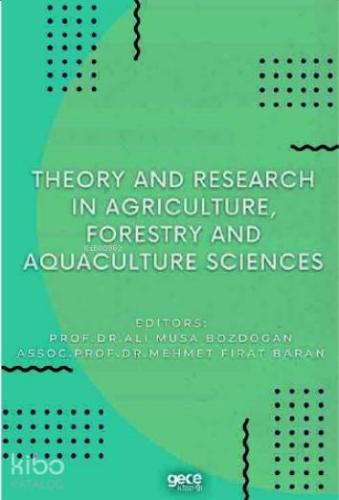 Theory and Research in Agriculture, Forestry and Aquaculture Sciences