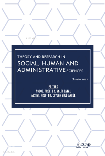 Theory and Research in Social, Human and Administrative Sciences / Oct