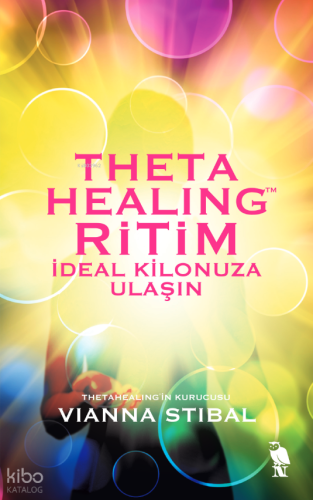 Theta Healing Ritim | Vianna Stibal | Nemesis Kitap