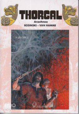 Thorgal - Arachnea | Grzegorz Rosinski | Özer Sahaf - Çizgi Düşler