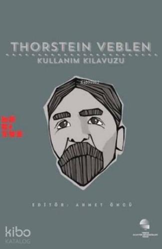 Thorstein Veblen: Kullanım Kılavuzu