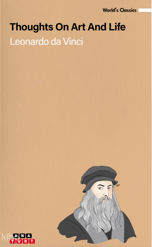 Thoughts On Art And Life | Leonardo Da Vinci | Anayurt Yayınları