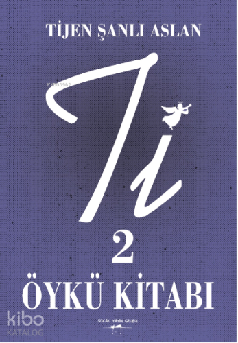 Ti 2 Öyküler Kitabı