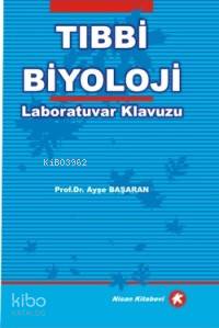 Tıbbi Biyoloji Laboratuvar Kılavuzu