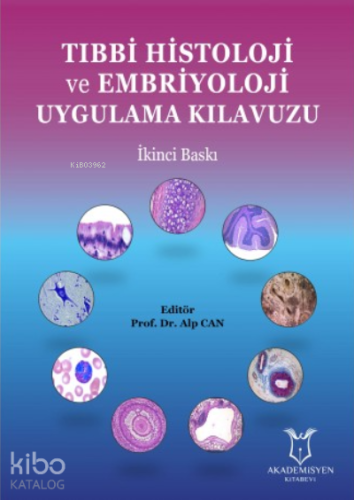 Tıbbi Histoloji ve Embriyoloji Uygulama Kılavuzu