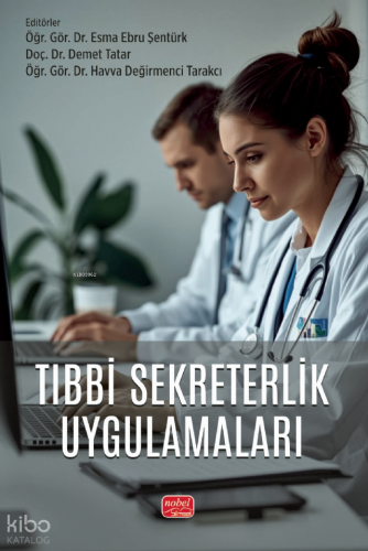 Tıbbi Sekreterlik Uygulamaları