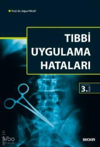 Tıbbi Uygulama Hataları