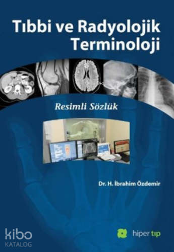 Tıbbi ve Radyolojik Terminoloji Resimli Sözlük