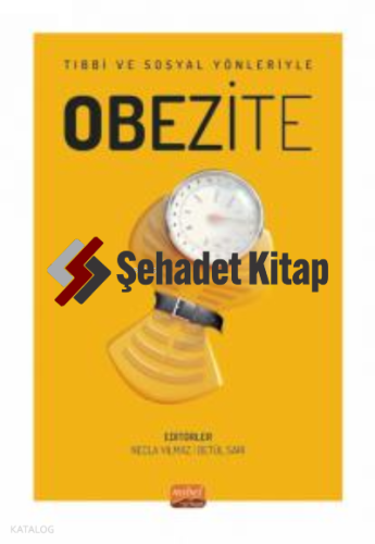 Tıbbi ve Sosyal Yönleriyle Obezite