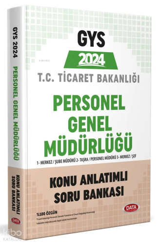 Ticaret Bakanlığı Personel Genel Müdürlüğü GYS Konu Anlatımlı Soru Ban