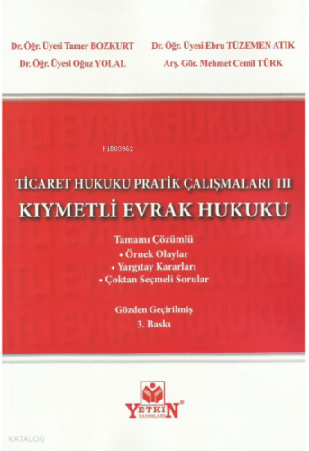 Ticaret Hukuku Pratik Çalışmaları ( Kıymetli Evrak Hukuku) | Tamer Boz