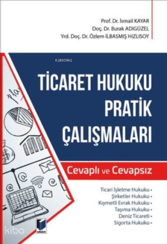 Ticaret Hukuku Pratik Çalışmaları