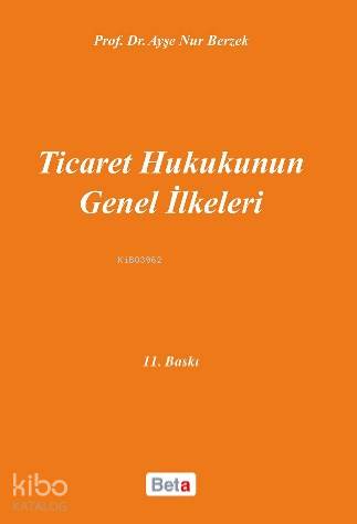 Ticaret Hukukunun Genel İlkeleri