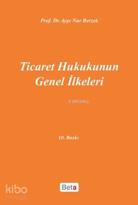Ticaret Hukukunun Genel İlkeleri