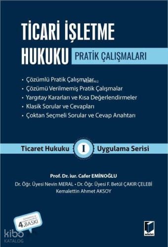 Ticari İşletme Hukuku Pratik Çalışmaları | Cafer Eminoğlu | Adalet Yay