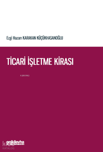 Ticari İşletme Kirası | Ezgi Hazan Karakan Küçükhasanoğlu | On İki Lev