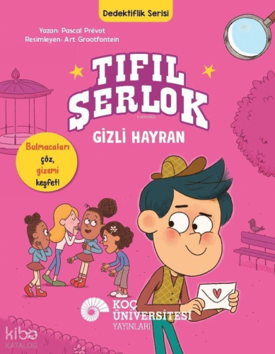 Tıfıl Şerlok – Gizli Hayran Dedektiflik Serisi | Pascal Prevot | Koç Ü