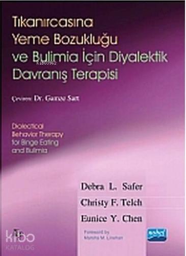 Tıkanırcasına Yeme Bozukluğu ve Bulimia İçin Diyalektik Davranış Terapisi