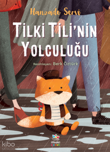 Tilki Tili'nin Yolculuğu | Hanzade Servi | İthaki Çocuk Yayınları