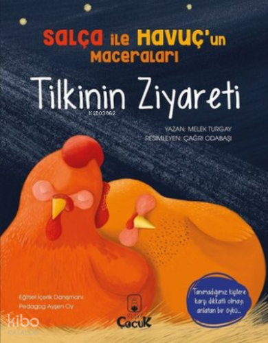 Tilkinin Ziyareti - Salça ile Havuçun Maceraları