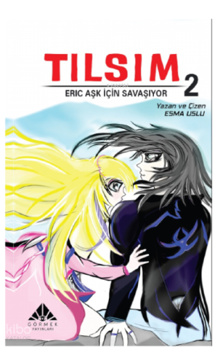 Tılsım 2;Eric Aşk İçin Savaşıyor (Çizgi Roman)