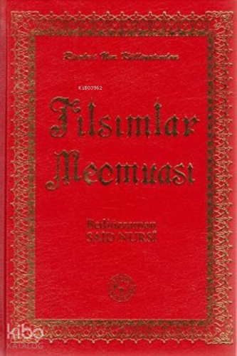 Tılsımlar Mecmuası (Büyük Boy) (Ciltli) ;Risale-i Nur Külliyatından | 