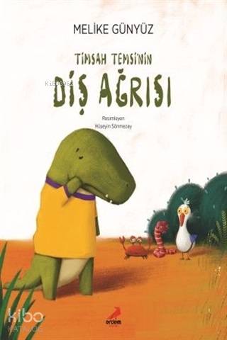 Timsah Temsi'nin Diş Ağrısı | Melike Günyüz | Erdem Çocuk