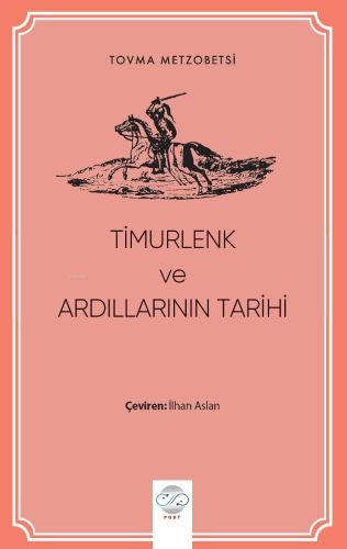 Timurlenk Ve Ardıllarının Tarihi