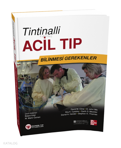 Tintinalli Acil Tıp - Bilinmesi Gerekenler | Kolektif | Güneş Tıp Kita
