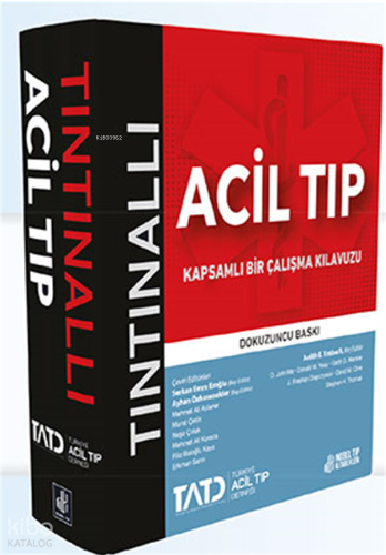 Tintinalli Acil Tıp:Kapsamlı Bir Çalışma Kılavuzu