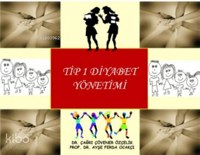 Tip 1 Diyabet Yönetimi